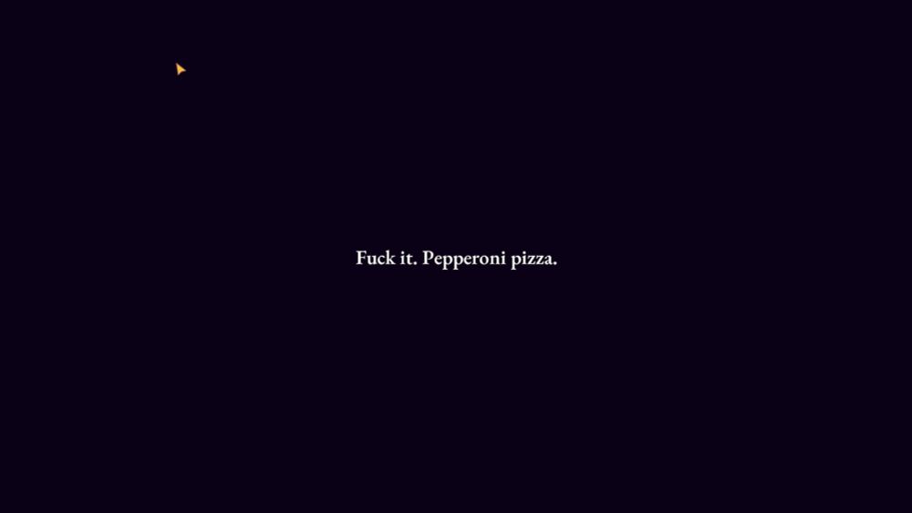 white text on navy blue background that reads "Fuck it. Pepperoni pizza."