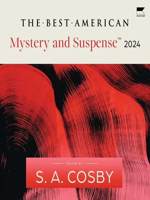 Cover of The Best American Mystery and Suspense 2024
edited by S. A. Cosby