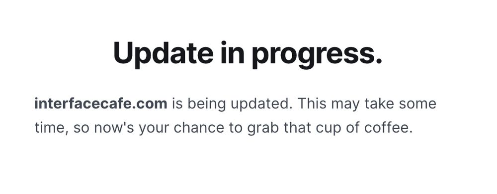 Update dialog for ghost.org advising me "this may take some time, so now's your chance to grab that cup of coffee."