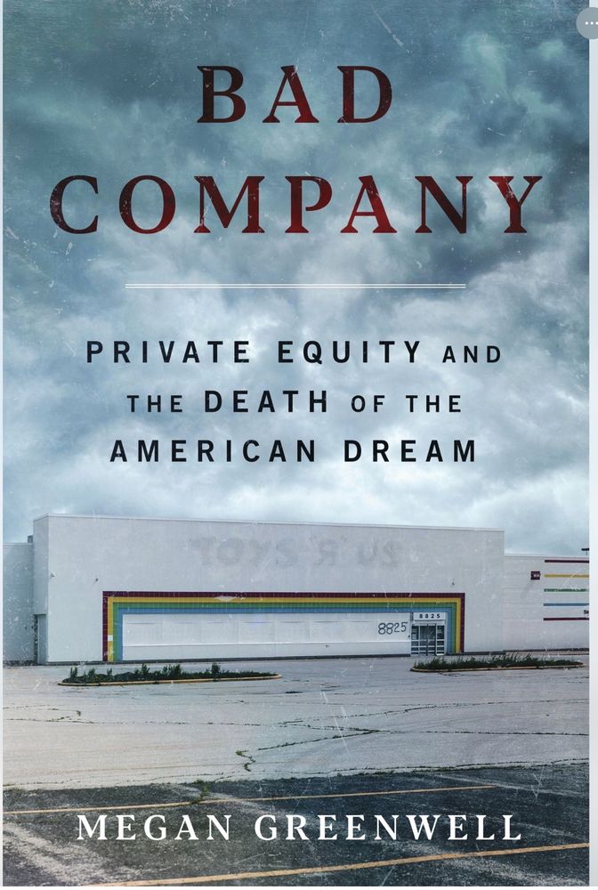 Book cover of BAD COMPANY: Private Equity & the Death of the American dream