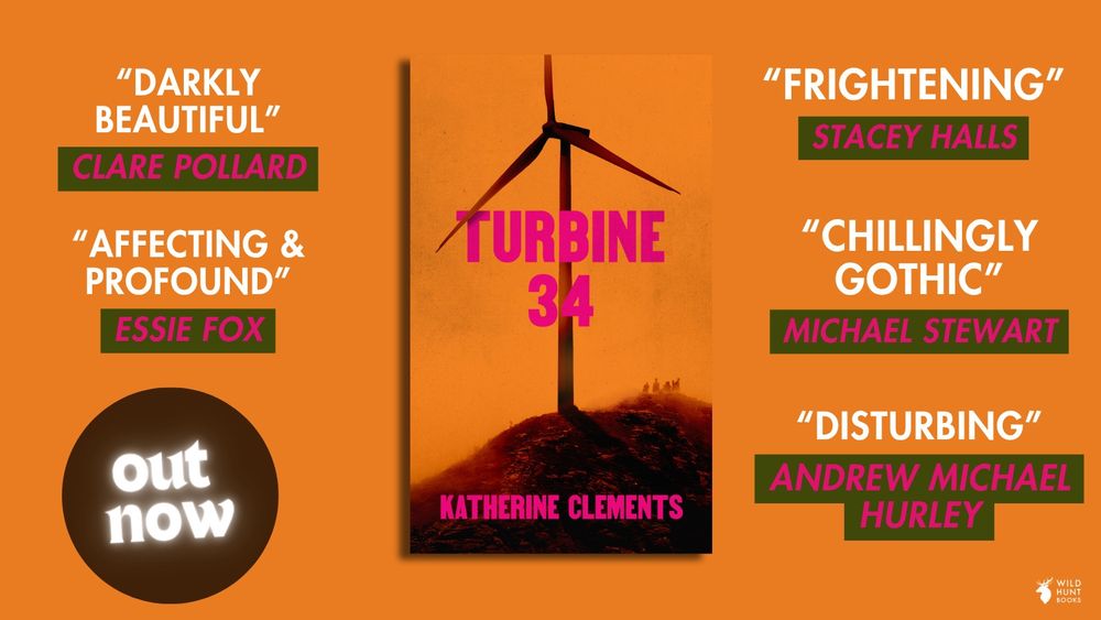 "DARKLY BEAUTIFUL"

CLARE POLLARD

"AFFECTING & PROFOUND"

ESSIE FOX

out now

TURBINE 34

KATHERINE CLEMENTS

"FRIGHTENING"

STACEY HALLS

"CHILLINGLY GOTHIC"

MICHAEL STEWART

"DISTURBING"

ANDREW MICHAEL HURLEY