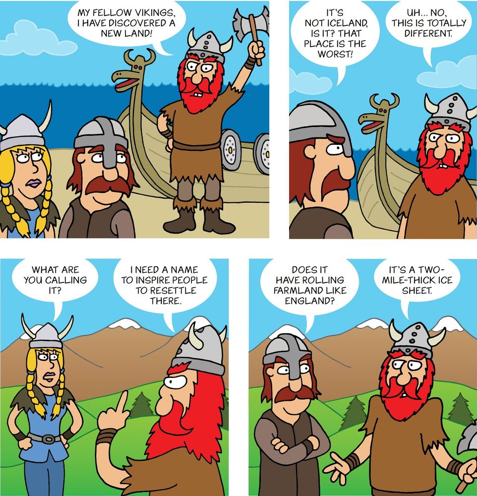 Cartoon of Erik the Red discovering Greenland and trying to persuade his fellow vikings to settle there.