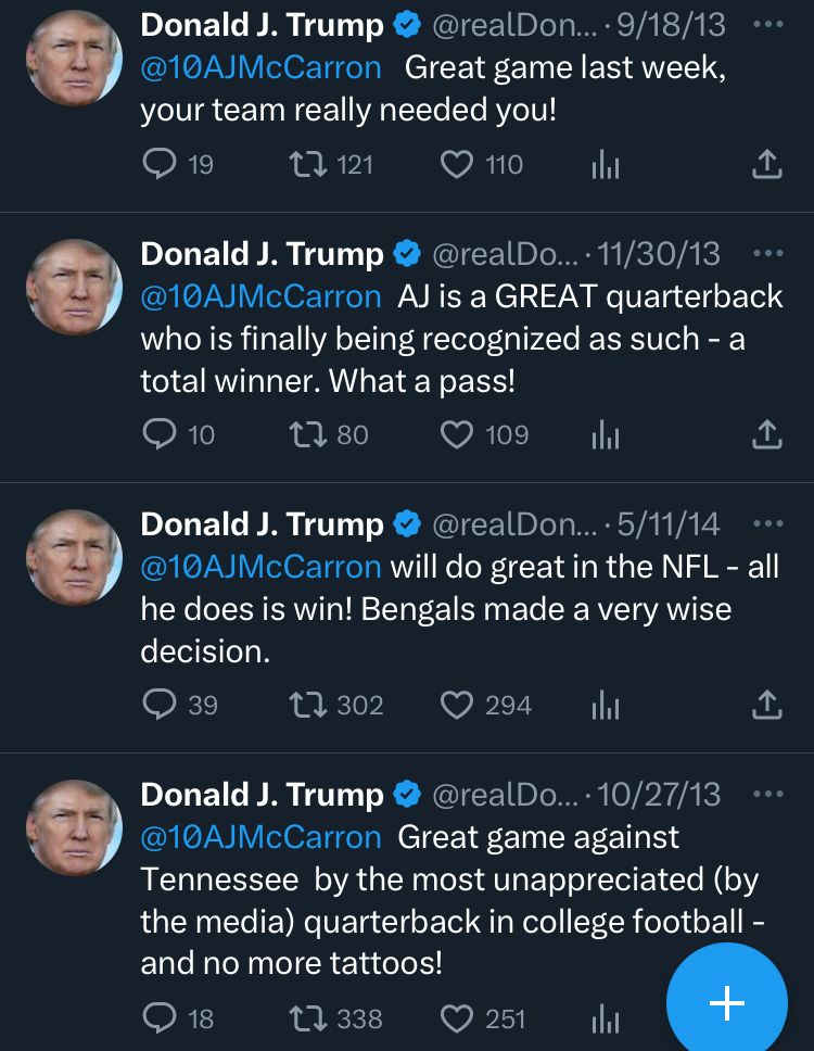 screenshot of old tr*mp tweets praising AJ McCarron 

what was going on on 11/30/2013 Donald, did AJ win?