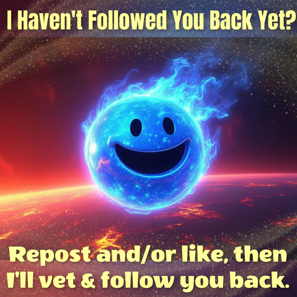 I haven't followed you back yet? 
Repost and/or like, then I'Il vet & follow you back.