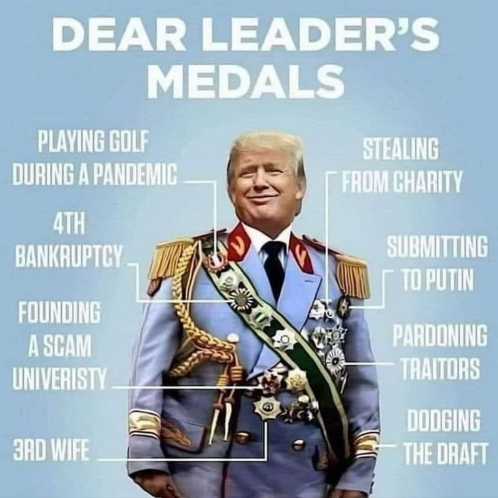 Dear leader medals

tRump wearing medals for all the bad things he's done. 