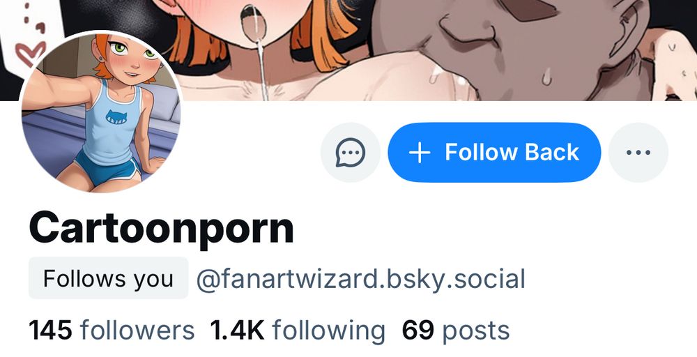 Account that may be a bot but posts AI images and videos of characters or porn actors who look suspiciously young.. 