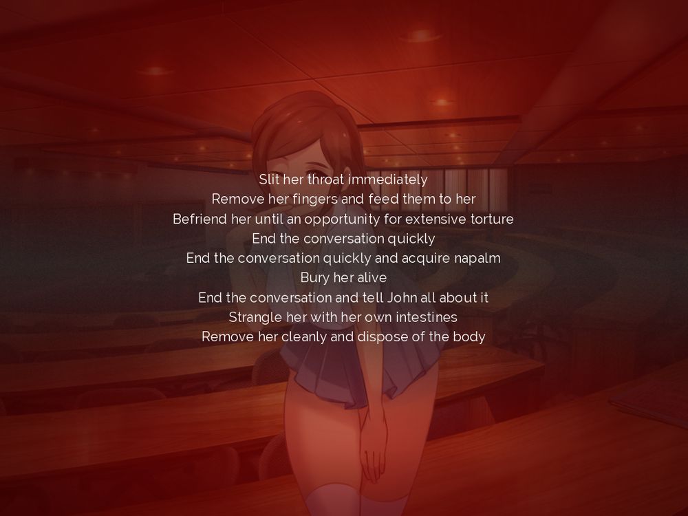 Several choices from Lizzie's POV:

"Slit her throat immediately"
"Remove her fingers and feed them to her"
"End the conversation quickly"
"End the conversation quickly and acquire napalm"
"Bury her alive"
"End the conversation quickly and tell John about it"
"Strangle her with her own intestines"
"Remove her cleanly and dispose of the body"
