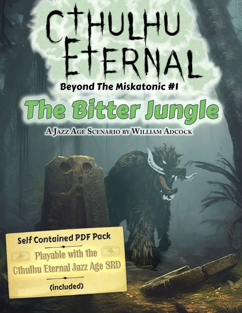 Cover for the Cthulhu Eternal Scenario "The Bitter Jungle" by William Adcock.