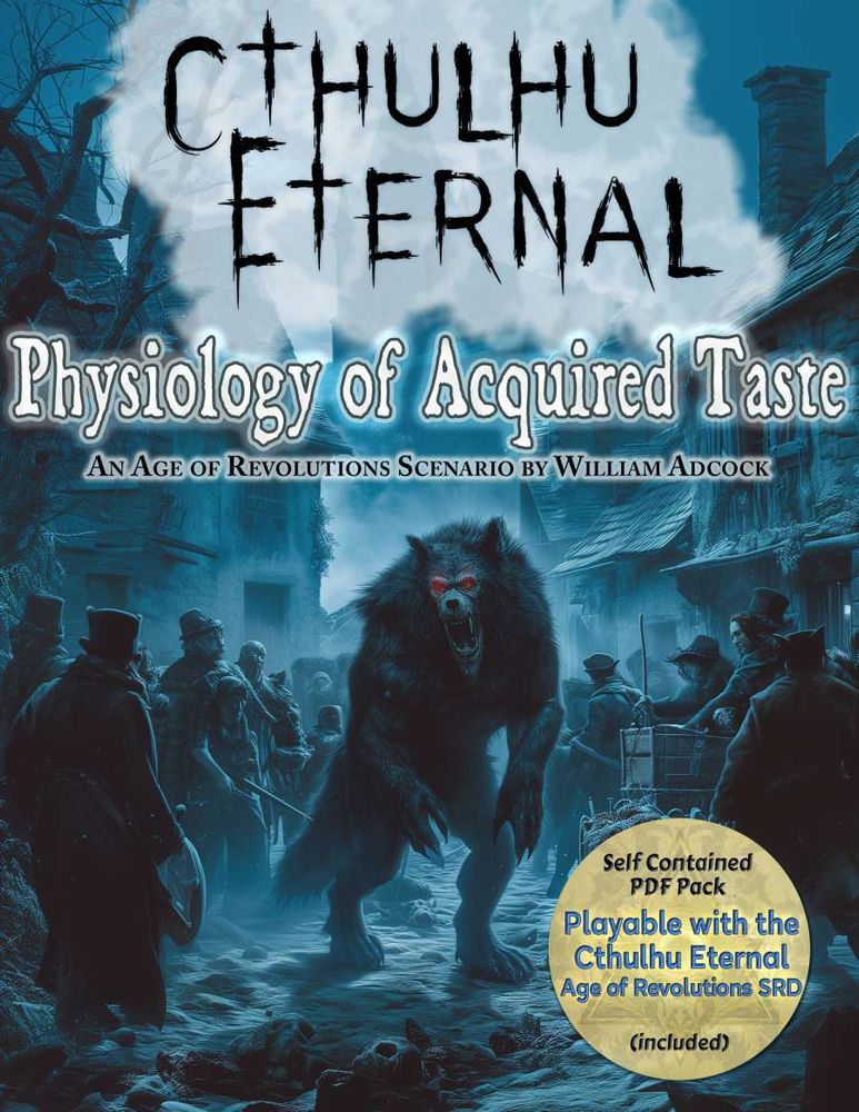 Cover for the Cthulhu Eternal Scenario "Physiology of Acquired Taste" by William Adcock.