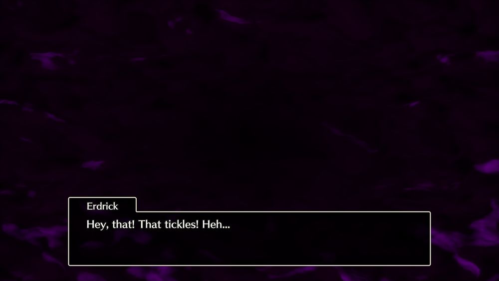 Erdrick: "Hey, that! That tickles! hehe..."