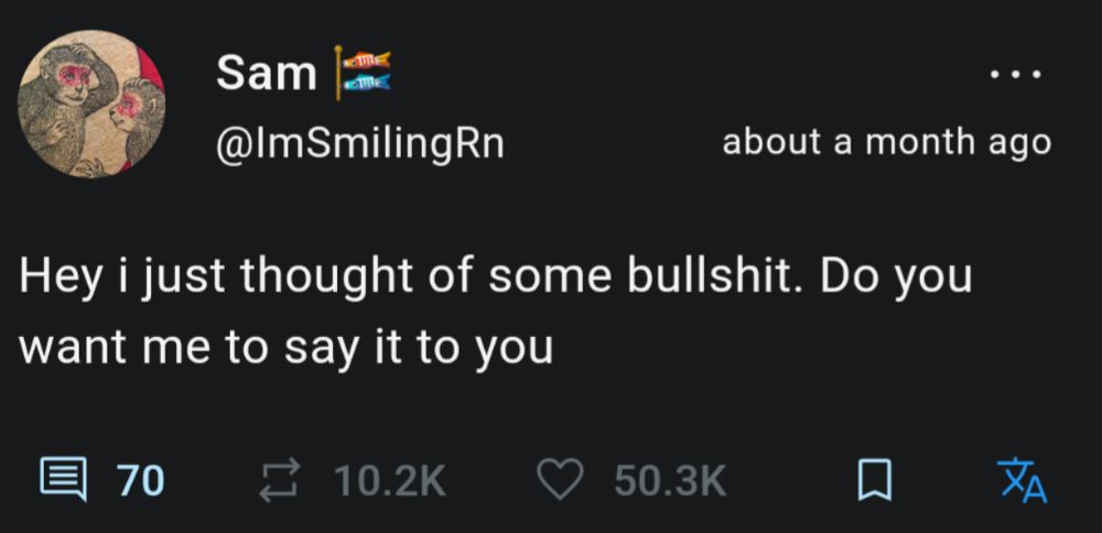 @ImSmilingRn about a month ago

Hey i just thought of some bullshit. Do you want me to Say it to you