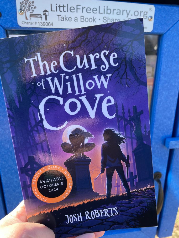 The Curse of Willow Cove by Josh Roberts