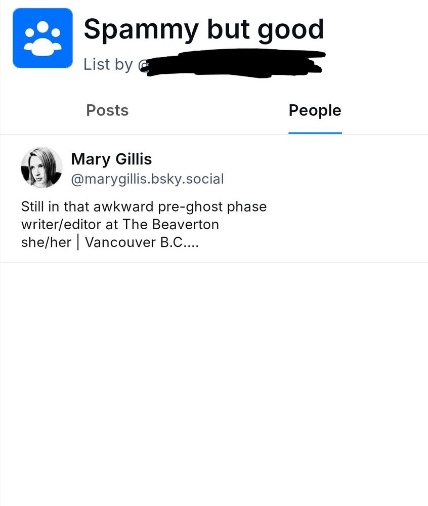 List called "Spammy but good"

I've blocked out the name of the list maker

The only account on the list is me