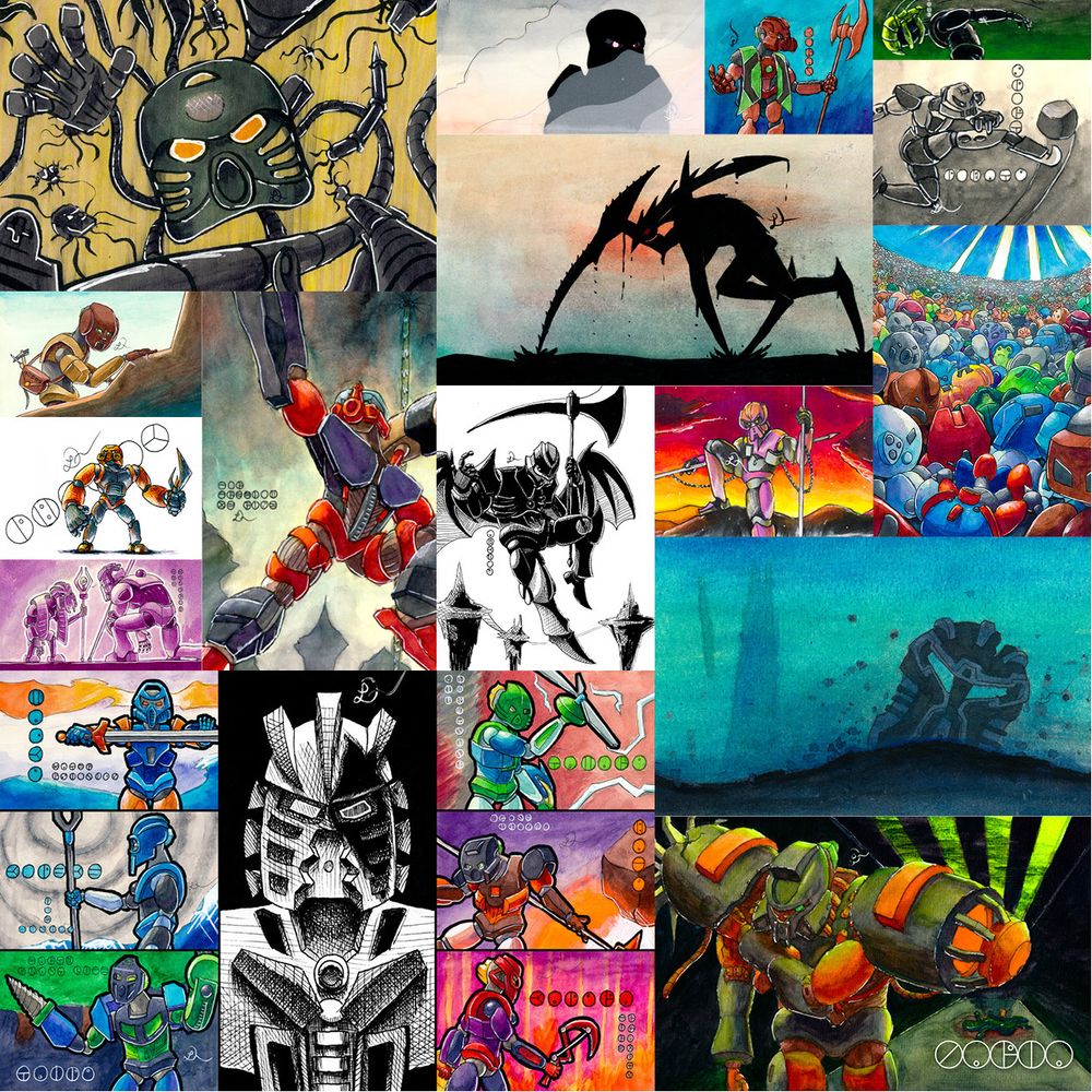 From top to bottom, left to right:
Day 47: Makuta Teridax (MNOG)
Day 396: Kamen
Day 84: Photok
Day 296: Takanuvas (The Kingdom AU)
Day 260: Toa Macku
Day 256: Toa Kopeke
Day 258: Toa Taipu
Day 144: Karda Nui
Day 261: Takanuva
Day 375: Tahu (MNOG)
Day 343: Krika
Day 200: Toa Ahkmou
Day 255: Toa Tamaru
Day 257: Toa Hafu
Day 259: Toa Kapura
Day 207: Kodan the Chronicler
Day 99: Unnamed Toa of Magnetism (Jovan Team)
Day 267: Metru Nui (The Kingdom AU)
[separate]: Toa Zaria
Day 177: Skull Spider
Day 165: Pohatu
Day 300: Plushie Mania!!!

Made with watercolours, inks, alcohol markers and sometimes collage.