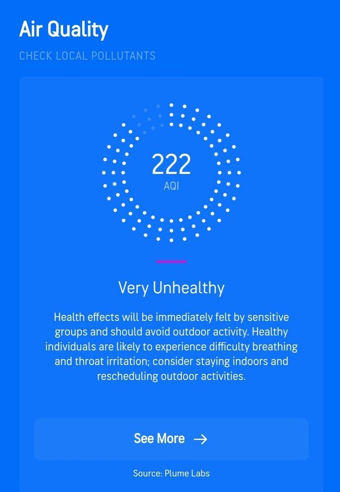 An image showing an air quality index. In bold is 222 aqi, and "Very Unhealthy". Further warning states that even healthy individuals are likely to have trouble breathing