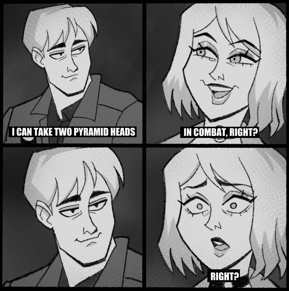 silent hill 2 cartoon inspired by a meme of star wars. four panels.
the first one is james saying "I can take two pyramid heads"
next, maria is saying "in combat, right?"
next james look at maria with a smile
the last panel maria says "right?" with a surprised look in her face