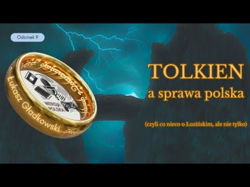 9. Tolkien a sprawa polska