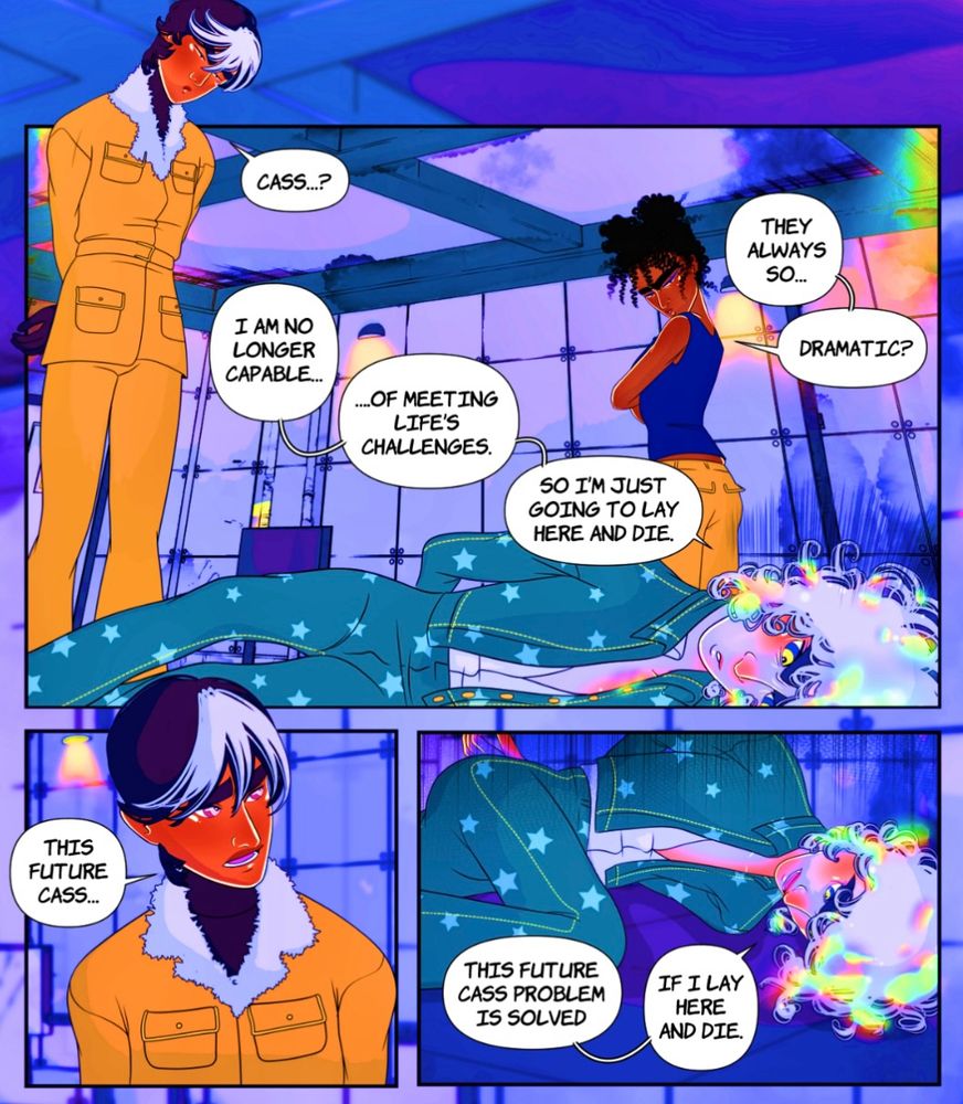 3 comic panels feature 3 characters talking. One character lays on the ground and says “I am no longer capable of meeting life’s challenges, so I’m just going to lay here and die.”