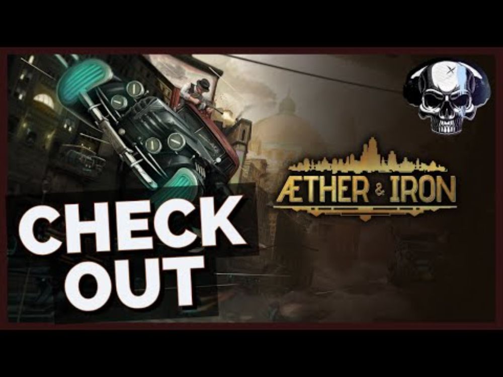 Check Out: Aether & Iron