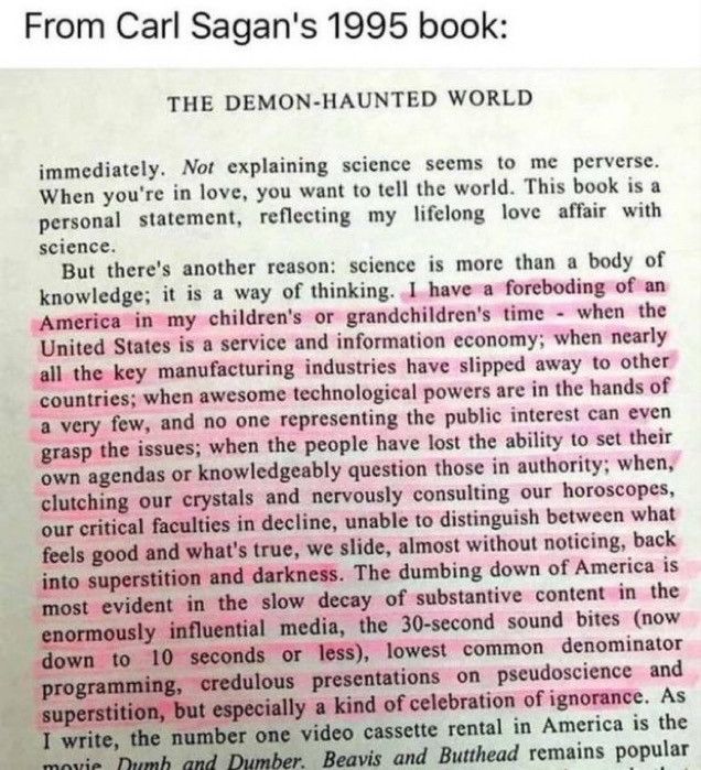 A passage from Carl Sagan’s 1995 treatise where he shares a bleak and ultimately prescient view of the future (our present).