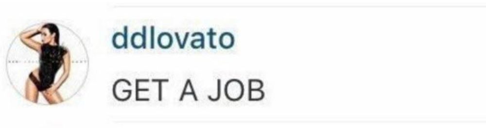 Demi Lovato meme: GET A JOB 