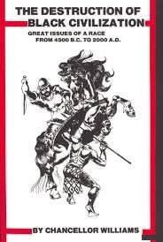 White book cover with red trim and the title The Destruction of Black Civilization is written in black letters