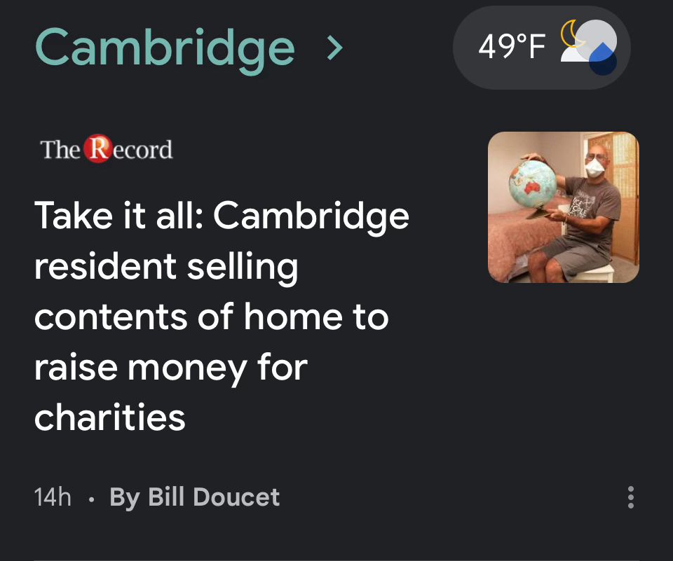 Screen shot of news article headline: Take it all: Cambridge resident selling contents of home to raise money for charities from Waterloo record. Photo of masked person sitting wearing a shirt that says nice people use drugs and holding a globe 
