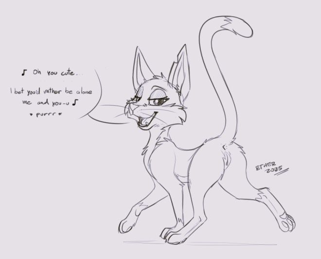 Sketch of Rita from Animaniacs, she is walking showing her goods while she is singing. The bubble text says: "Oh you, cute. I bet you'd rather be alone me and you. *purr*"