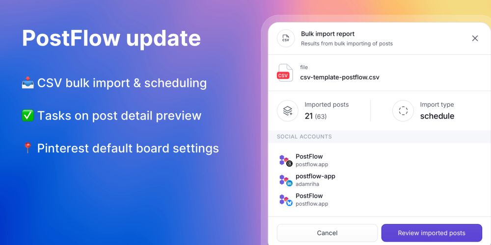PostFlow update: Bulk import & schedule posts from .csv file and more