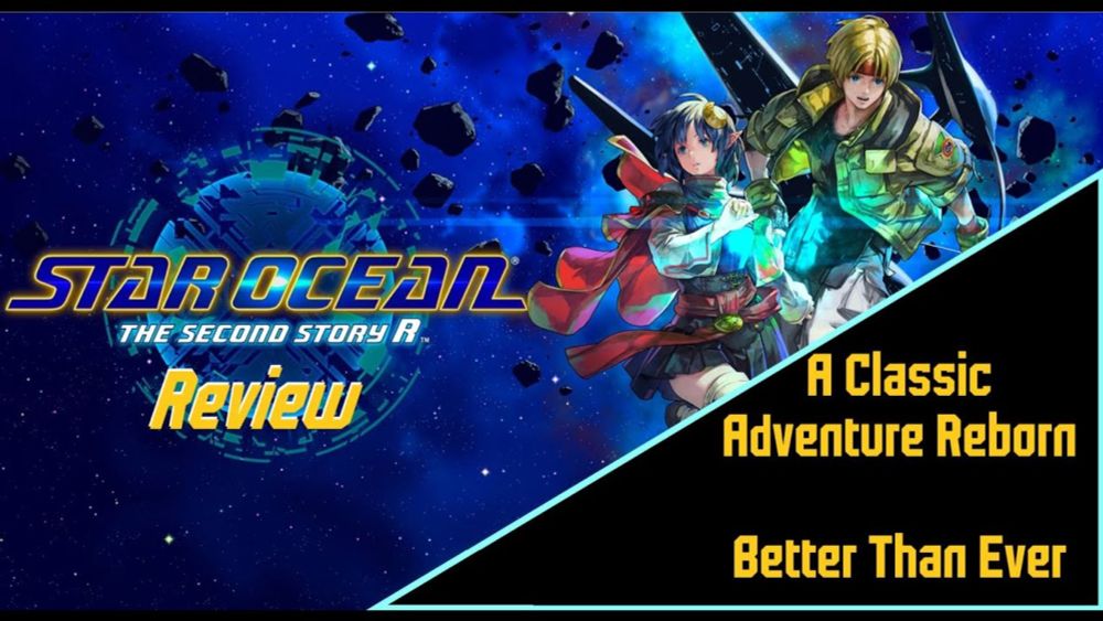 STAR OCEAN THE SECOND STORY R REVIEW: It's Still an All-Time Great