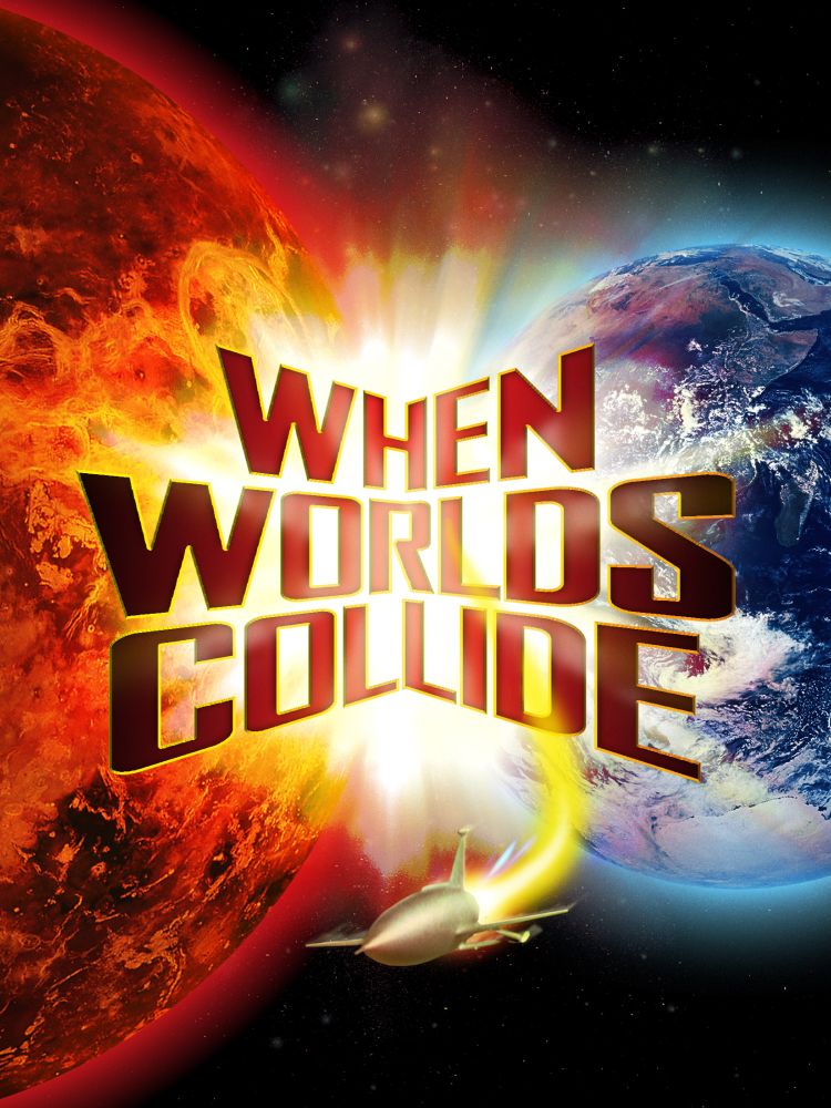 a very sci-fi image of earth colliding with another planet and the words saying 'when worlds collide'