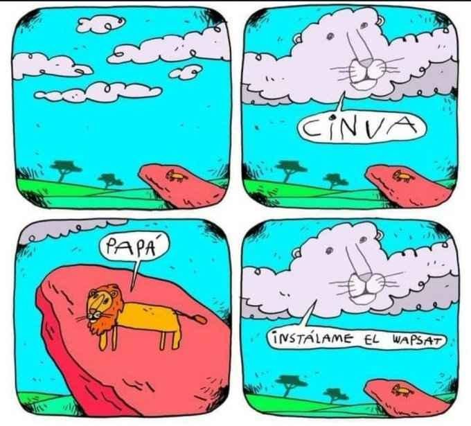 Meme de:
- "Cinva"
- "Papá..."
- "...Instálame el wapsat"