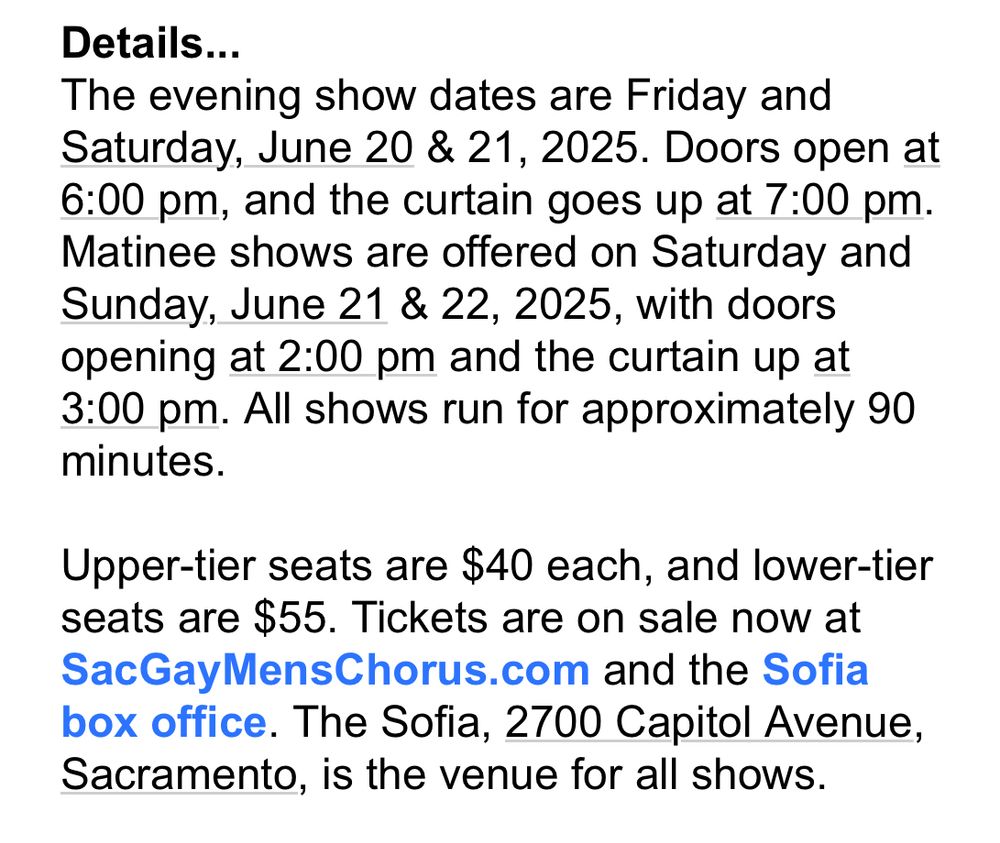 The Sacramento Gay Men’s Chorus concerts are Friday at 7PM, Saturday at 3PM and 7PM and Sunday at 3PM - all shows at the B St Theatre. Tickets are $40 and $55 - details at SacGayMensChorus.com