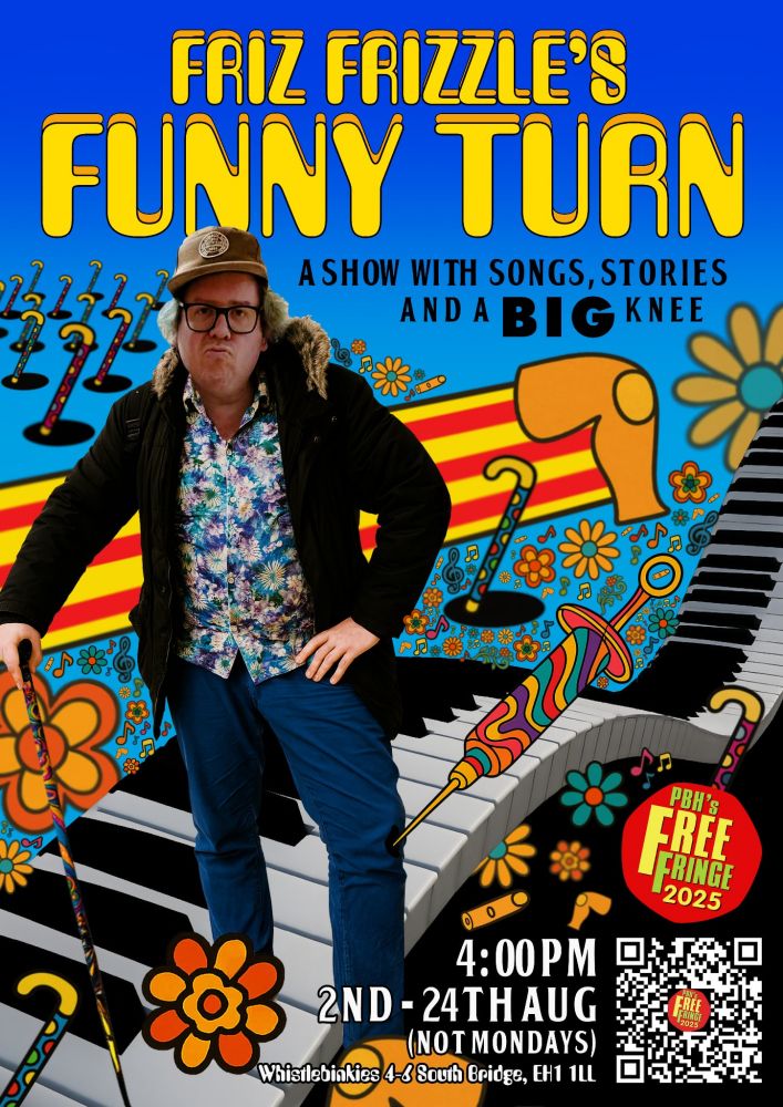 Poster for Friz Frizzle's Funny Turn. 4pm, Whistlebinkies, 2-24th August
