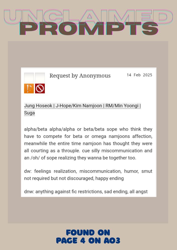 Tags
Jung Hoseok | J-Hope/Kim Namjoon | RM/Min Yoongi | Suga
Summary
alpha/beta alpha/alpha or beta/beta sope who think they have to compete for beta or omega namjoons affection, meanwhile the entire time namjoon has thought they were all courting as a throuple. cue silly miscommunication and an /oh/ of sope realizing they wanna be together too.

dw: feelings realization, miscommunication, humor, smut not required but not discouraged, happy ending

dnw: anything against fic restrictions, sad ending, all angst