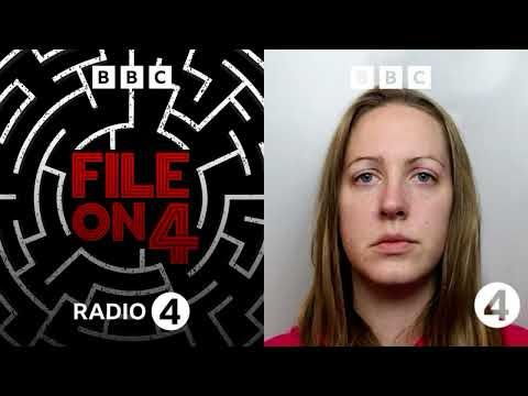 BBC File On 4 - Lucy Letby: The Killer Questions (Part 2)