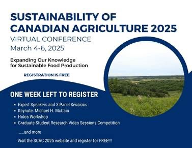 Graphic of grassland with words "Sustainability of Canadian Agriculture 2025 Virtual Conference March 4-6, 2025. Registration is free. Keynote: Michael H McCain