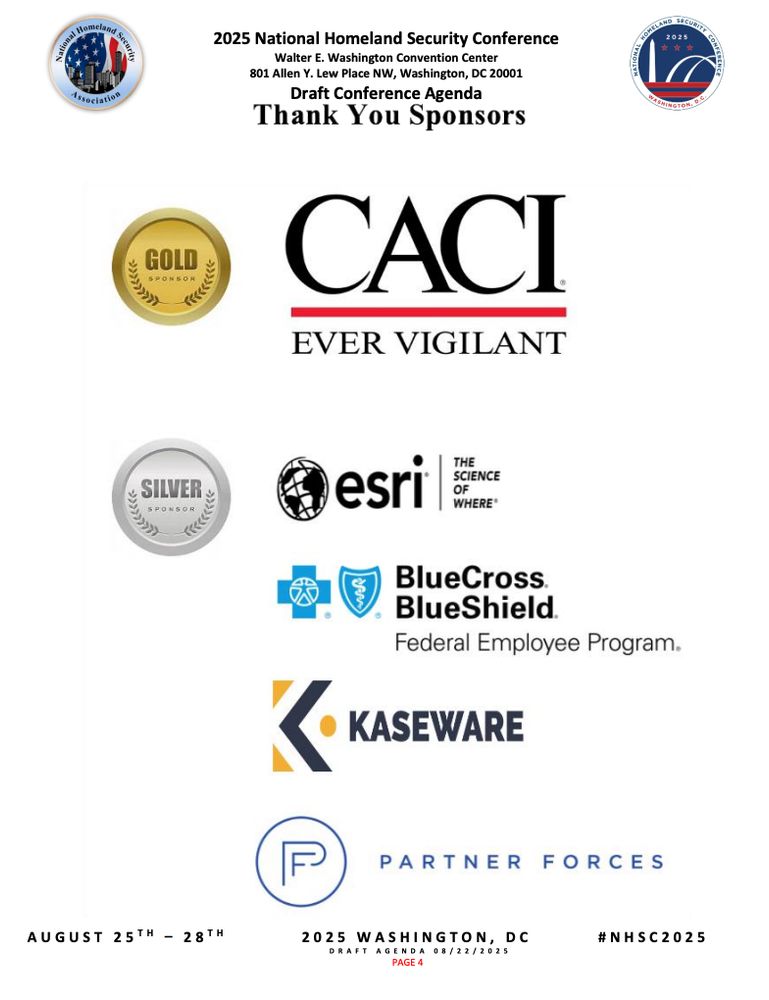 2025 National Homeland Security Conference
Gold sponsor: CACI
Silver sponsors: ESRI, BlueCross BlueShield Federal Employee Program, Kaseware, Partner Forces