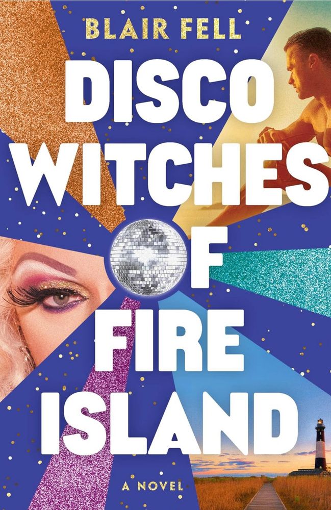 A picture of the cover for “disco witches of fire island”