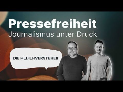 Pressefreiheit: Journalismus unter Druck