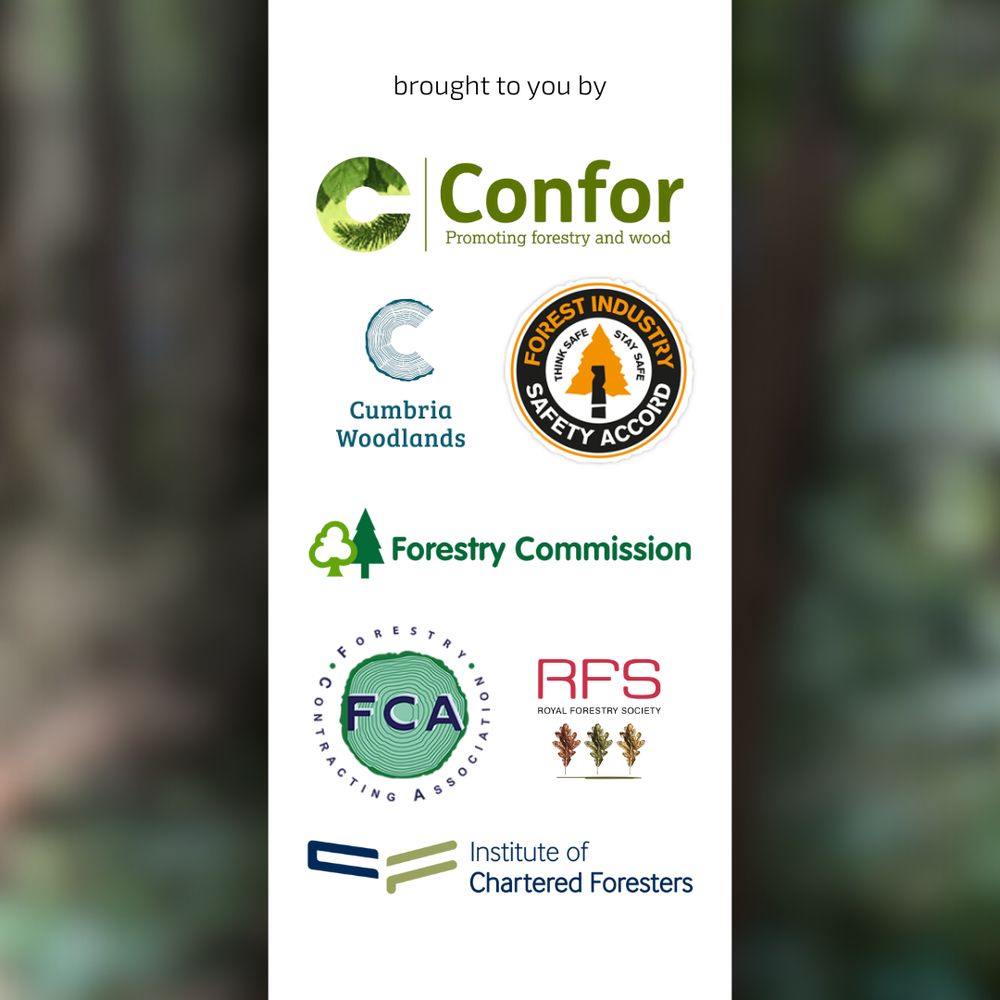 Blurred woodland background with logos of the working group involved: Confor, Cumbria Woodlands, Forest Industry Safety Accord, Forestry Commission, Forestry Contracting Association, Royal Forestry Society, and the Institute of Chartered Foresters.