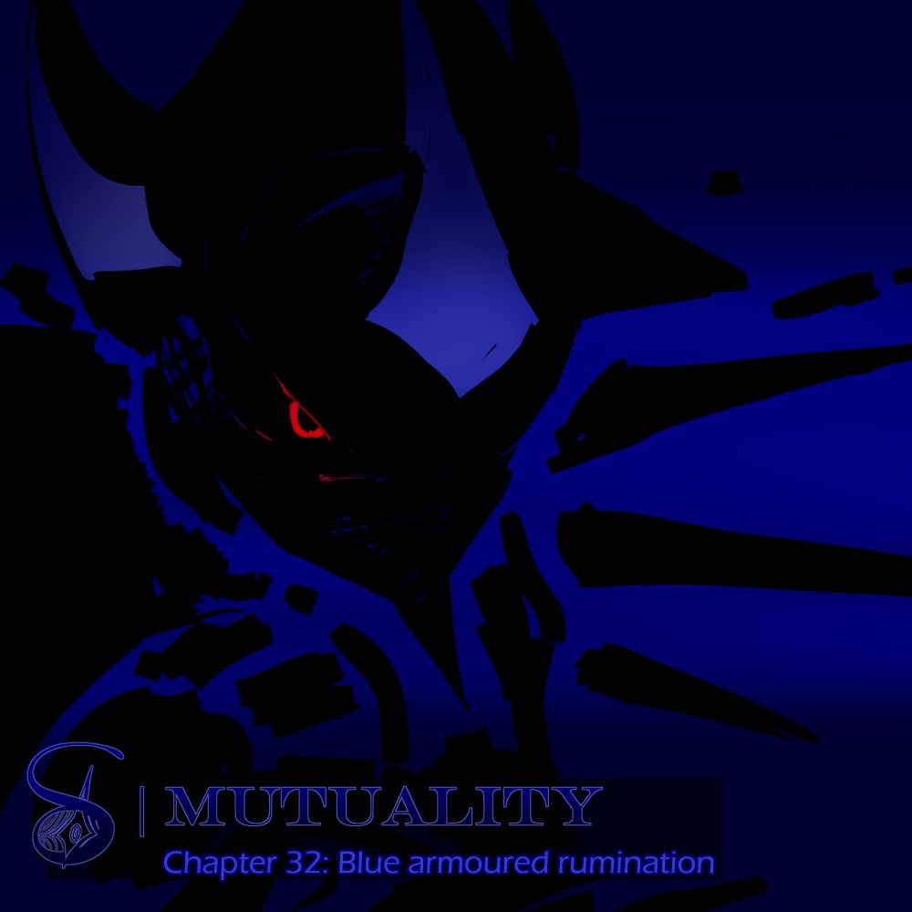 A digital drawing of Metal Sonic in a profile shot with a limited black and blue palette, except for their red eye. They look somber, but focused. The text reads "δ MUTUALITY | Chapter 32: Blue armoured rumination"