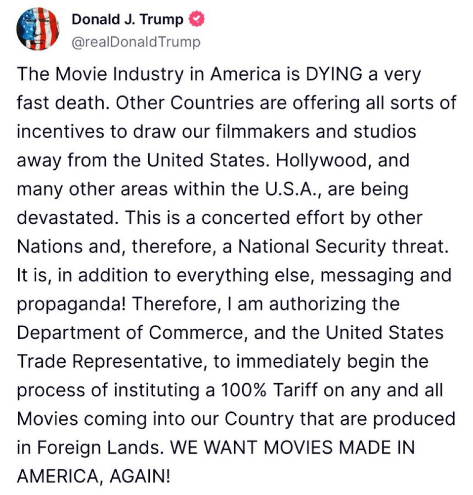 Lunatic post from trump calling for tariffs on foreign movies.