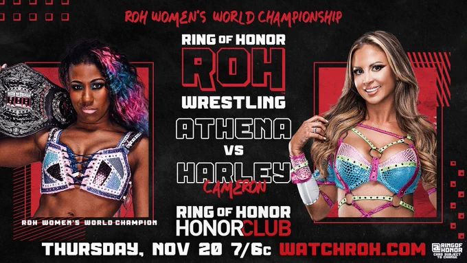 Ring of Honor match card for Thursday 11/20: Athena vs. Harley Cameron (ROH Women's World Championship) 