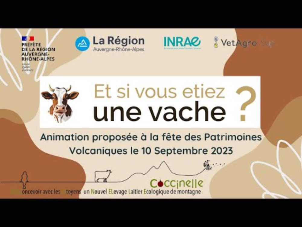 Animation 2023 Fête des Patrimoines Volcaniques @parcvolcans : "et si vous étiez une vache ?"