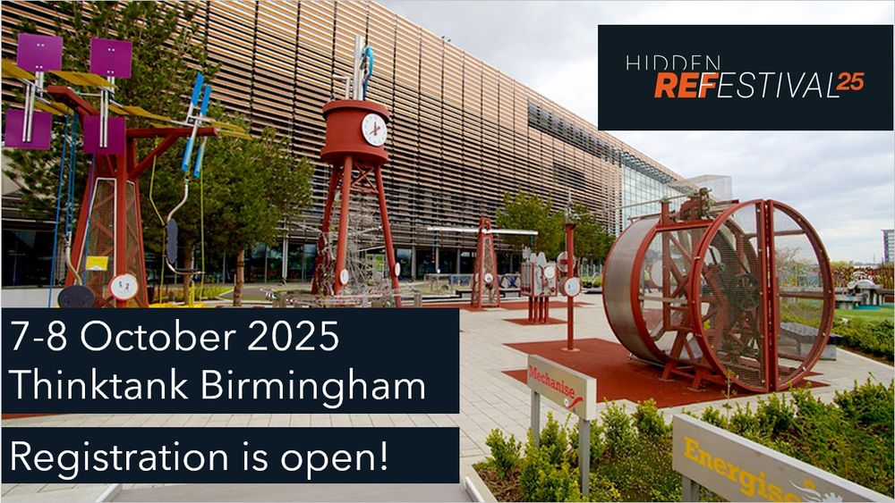 Image of Thinktank Birmingham Science Museum with Hidden REF Festival logo and text '7-8 October 2025 Thinktank Birmingham, Registration is open!'