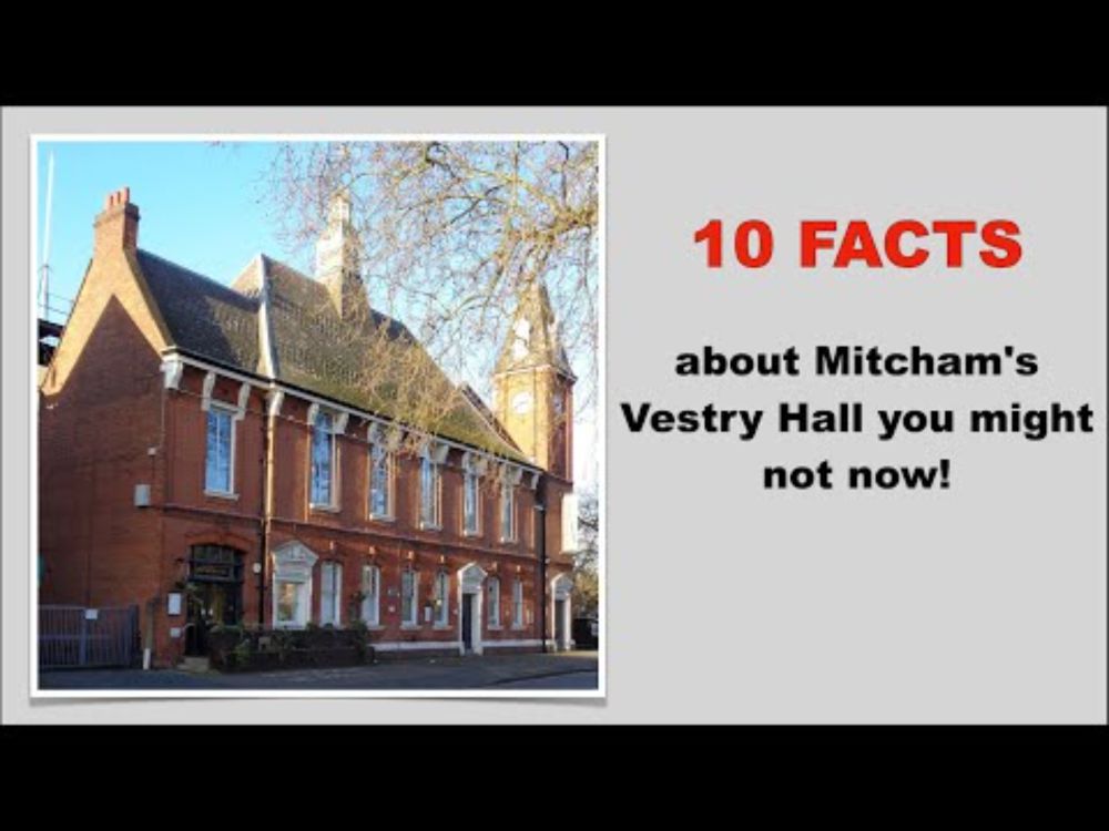 10 facts about Mitcham's Vestry Hall you might not know about!