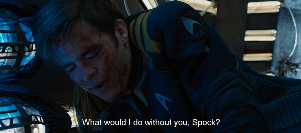 Star Trek Beyond screenshot, Kirk leaning against the interior wall of a shuttle. His face is bloody and he looks exhausted. His eyes are closed. Caption reads, "What would I do without you, Spock?"