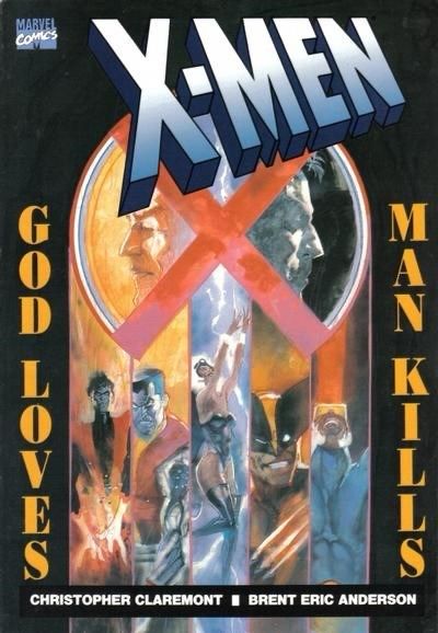 X-Men cover for the graphic novel God Loves, Man Kills.