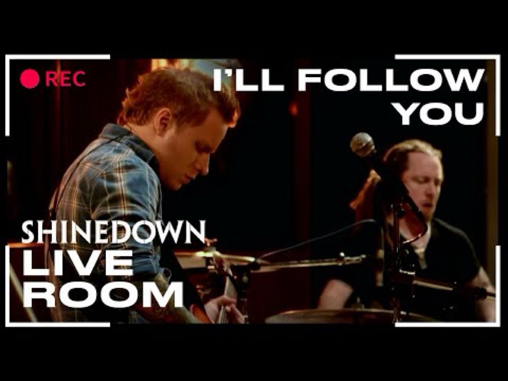 "I'll Follow You" (Live)  Shinedown captured in The Live Room